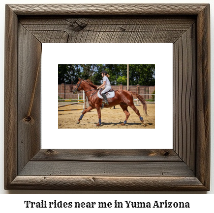 trail rides near me in Yuma, Arizona